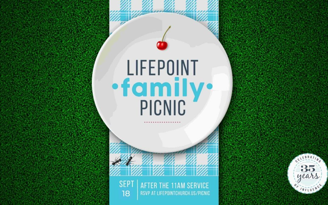 LifePoint Family Picnic – NEW DATE!!!