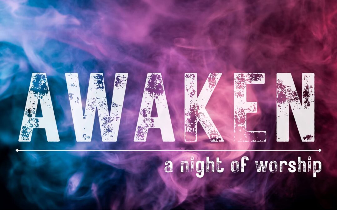 Awaken Worship Night
