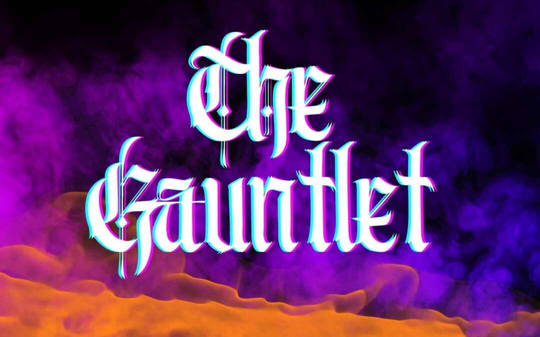 The Gauntlet