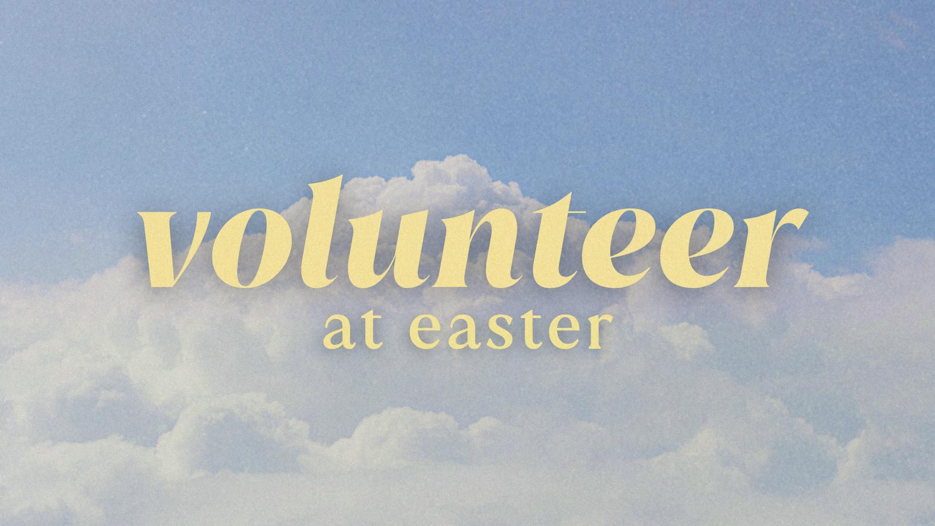 Volunteer at Easter 2026